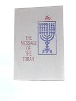The message of the Torah: [Part I] B0007DTUME Book Cover