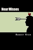 Near Misses 1508797781 Book Cover