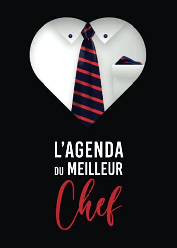 L’agenda du Meilleur Chef 2022: Planificateur semainier | Septembre 2021 à Décembre 2022 | 16 mo L’agenda du Meilleur Chef 2022: Planificateur semainier | Septembre 2021 à Décembre 2022 | 16 mo