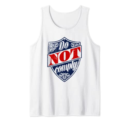 Do Not Comply Protest Freedom libertad de protesta Camiseta sin Mangas