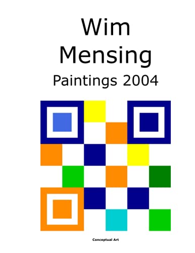 Wim Mensing Paintings 2004