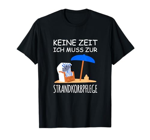Strandkorb Pflege am Strand T-Shirt