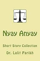 Nyay Anyay: Short Story Collection 1515286347 Book Cover