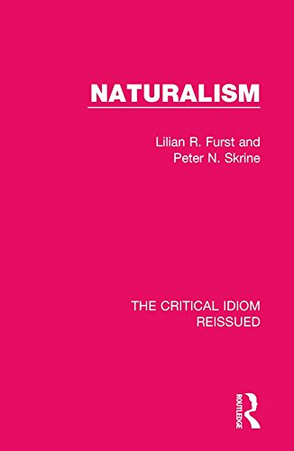 Naturalism (The Critical Idiom Reissued)      1st Edition, Kindle Edition