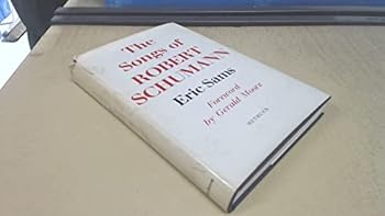 Hardcover The songs of Robert Schumann; Book