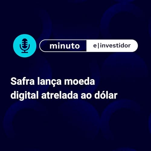 Safra lança moeda digital atrelada ao dólar