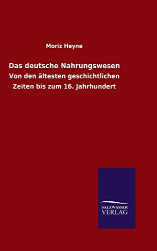 Das deutsche Nahrungswesen [German] 3846088900 Book Cover