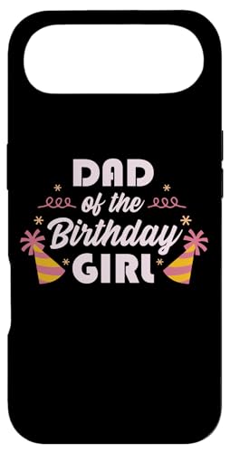 Dad Of The Birthday Girl X}zP[X iPhone Air p