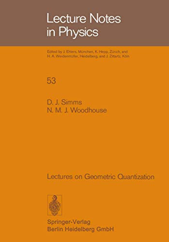 Lectures on Geometric Quantization: 53 (Lecture Notes in Physics) view 2