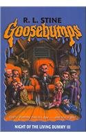 Night of the Living Dummy III (Goosebumps (Pape... 0756976685 Book Cover