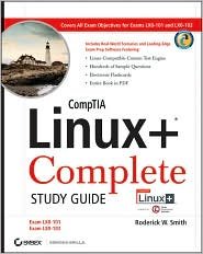 CompTIA Linux+ Complete Study Guide Publisher: Sybex; Pap/Cdr St ...