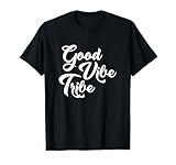 Good Vibe Tribe T-Shirt