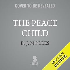 The Peace Child Audiolibro Por D.J. Molles arte de portada