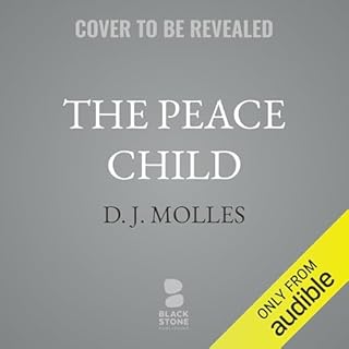 The Peace Child Audiobook By D.J. Molles cover art