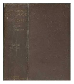 Cunningham's Text-book of Anatomy, Eighth Edition
