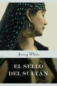 El sello del sultan (Spanish Edition) [Spanish] 8478716084 Book Cover