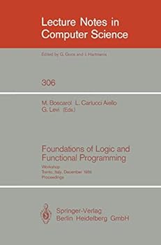Paperback Foundations of Logic and Functional Programming: Workshop, Trento, Italy, December 15-19, 1986. Proceedings Book