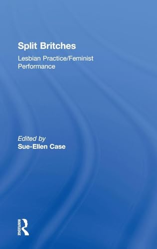 Split Britches: Lesbian Practice/Feminist Performance view 2
