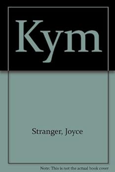 Hardcover Kym: [the true story of a Siamese cat] by Joyce Stranger (1977-01-01) Book