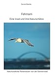 Fehmarn: Eine Insel und ihre Naturschätze