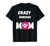 Photo Gallery regalo per mamma cane goberiano pazzo maglietta Photo Gallery regalo per mamma cane goberiano pazzo maglietta