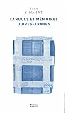 Langues et mémoires juives-arabes: Politique du trait d\'union