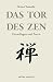 Produktbild Das Tor des Zen: Grundlagen und Praxis