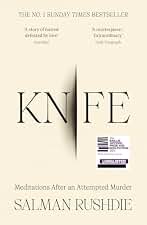 Knife: The #1 Sunday Times bestselling account of survival, recovery, and the triumph of love over darkness