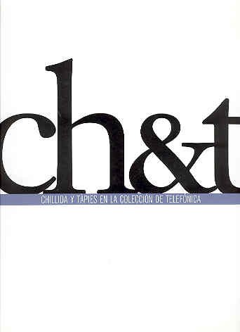 Livre Chillida and Tapies: En la Coleccion de Telefonica, catalogue d'art espagnol
