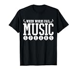 Photo Gallery where words fail music speaks - regalo di citazione per insegnanti di musicista maglietta Photo Gallery where words fail music speaks - regalo di citazione per insegnanti di musicista maglietta