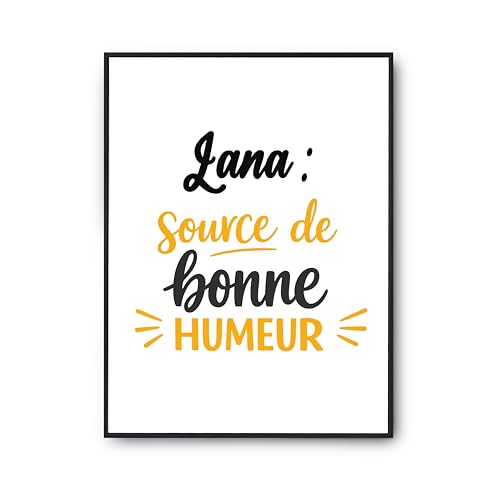 Affiche Lana Otshirt poster citation humour imprimé en France cadeau anniversaire