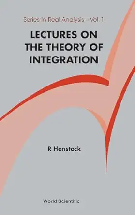 Theory Of Integration, Lectures On The-Wow! eBook