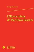 L'Oeuvre Infinie de Pier Paolo Pasolini 2406182436 Book Cover