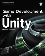 Game Development with Unity 1st (first) edition Text Only