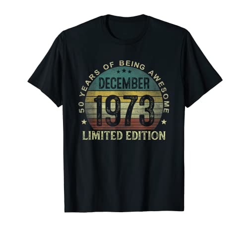 Nacido En Diciembre 1973 Vintage 50 Años Regalo Hombre Camiseta