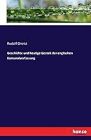 Geschichte Und Heutige Gestalt Der Englischen Komunalverfassung 3742874969 Book Cover