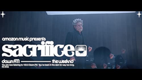 Sacrifice / Amazon Music Presents: 103.5 Dawn FM