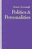 Politics and Personalities
