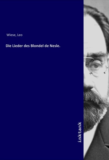 Die Lieder des Blondel de Nesle. Paperback – 6 Feb. 2020