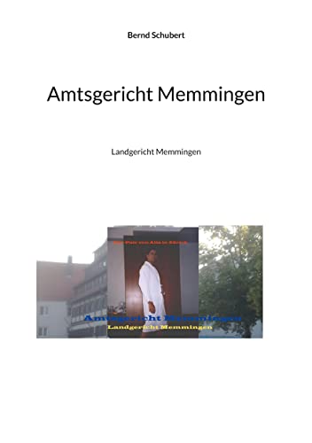 Preisvergleich Produktbild Amtsgericht Memmingen: Landgericht Memmingen