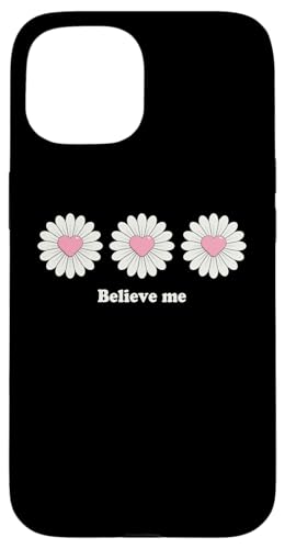 Believe me Daisy Plant Peace Love Smile Daisy Flower �X�}�z�P�[�X iPhone 15 �p