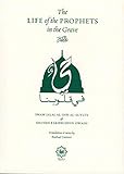 The Life of the Prophets in the Grave