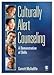 Key Practices in Culturally Alert Counseling DVD: A Demonstration of Skills - McAuliffe, Garrett