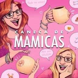 Caneca de Mamicas Podcast Por Jovem Nerd arte de portada