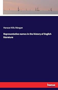 Representative Names in the History of English Literature