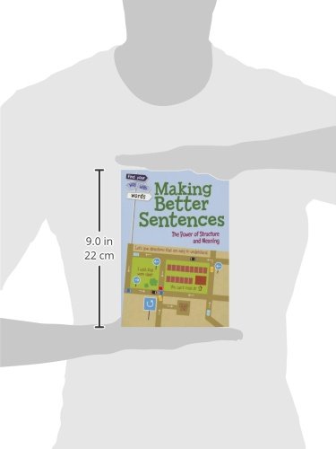 Making Better Sentences: The Power of Structure and Meaning (Find Your Way With Words)      Paperback – August 1, 2013