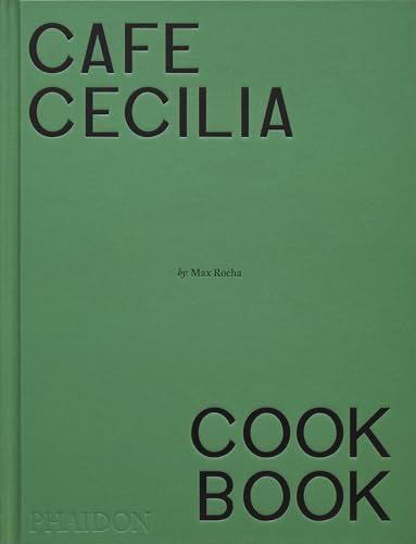  Café Cecilia cookbook