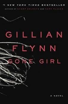 Gillian Flynn: Gone Girl (Hardcover); 2012 Edition