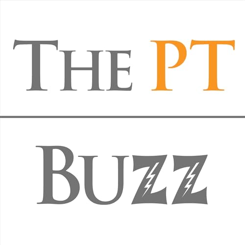 The PT Buzz Podcast By The PT Buzz Podcast cover art