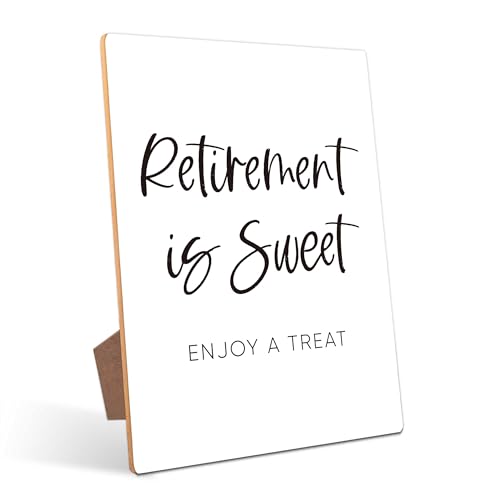 Retirement is Sweet, Enjoy a Treat - Retirement Party Sign, Retirement Party Decoration, Happy Retirement Table Decorations Sign for Teacher Nurses Coworker, 8×11 Wooden Play Sign with Stand